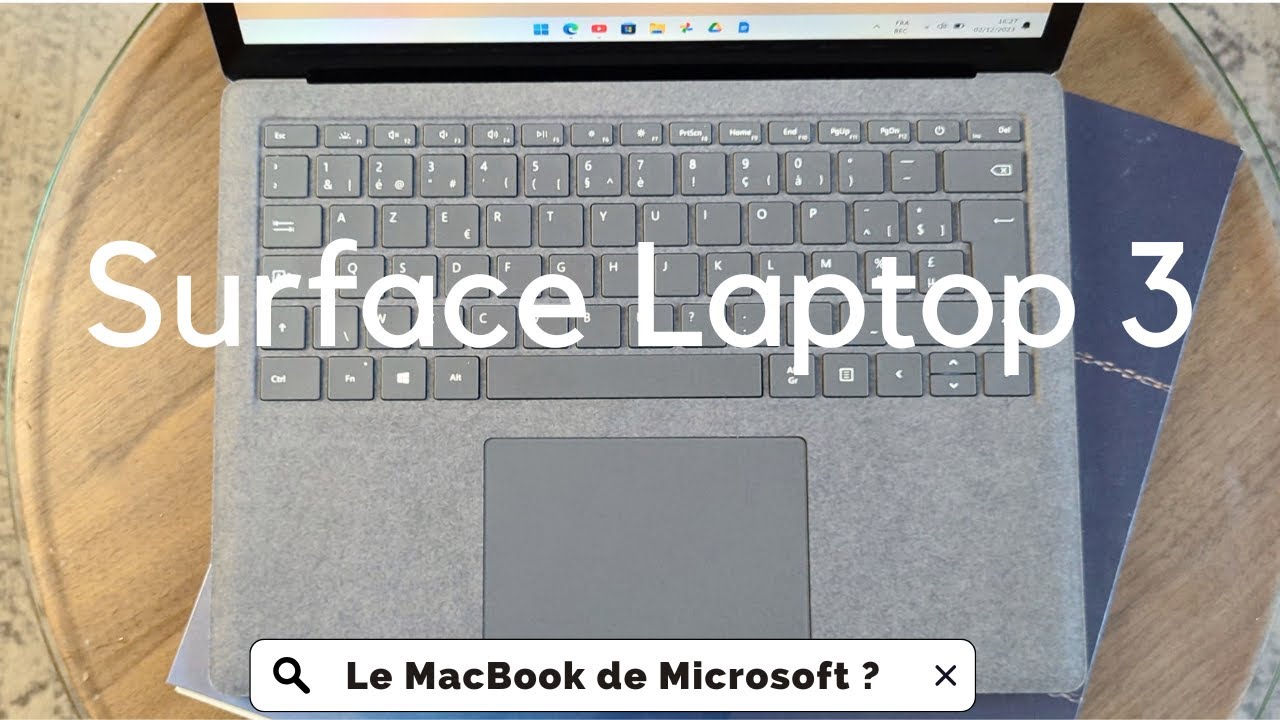 LE MACBOOK DE CHEZ MICROSOFT Le Surface Laptop YouTube