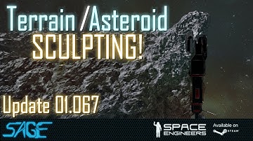 Space Engineers, Asteroid Sculpting (Update 01.067)