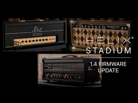 Line 6 | Helix Stadium | 1.4 Firmware Update | “The Eras Update”