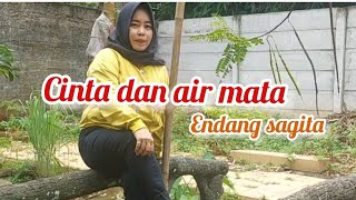 Cinta Dan Air Mata, Cover Endang Sagita Rasendra