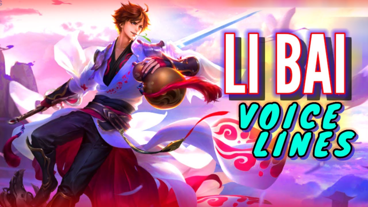 Li Bai voice lines and quotes - dialogues Honor of Kings - Noygen