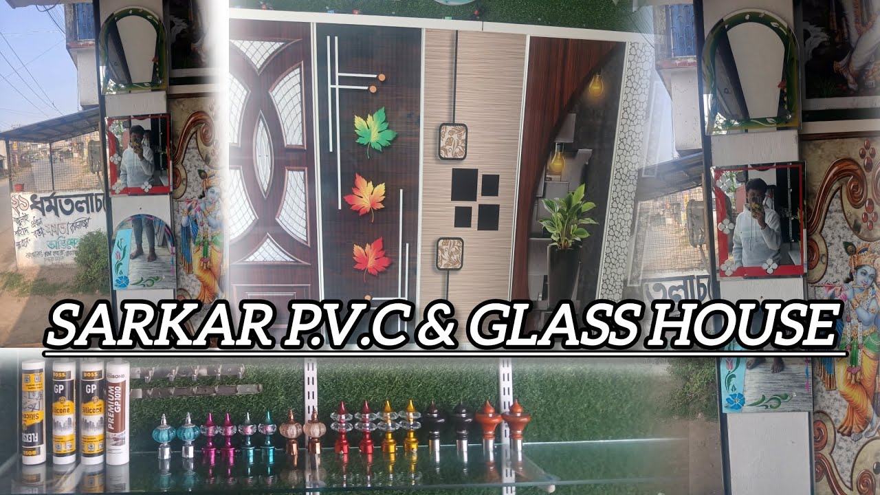 Sarkar P.V.C & Glass House New Video | 