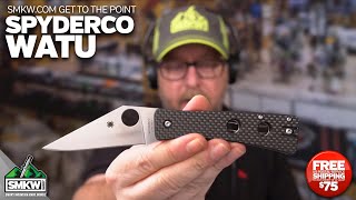 SMKW Get to the Point: Spyderco Watu