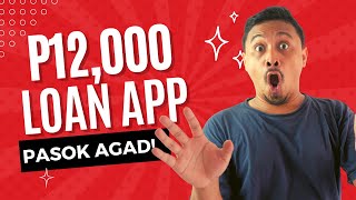 P12,000 LOAN KO SA LOAN APP NA ITO  SUBRANG BILIS! SUPER FAST APPROVAL!