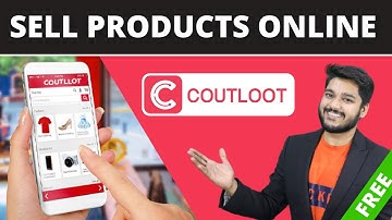 Best App to Sell Products Online | Online Selling | Reselling | Coutloot App Review