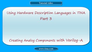 Using Hardware Description Languages in TINA, part 3: Creating Analog Components with Verilog-A