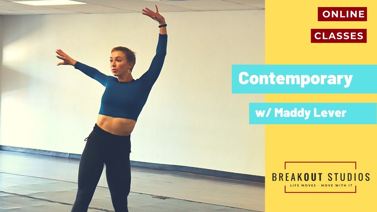Contemporary with Maddy Lever BreakOut Studios Online Classes 040521