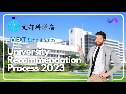 MEXT University Recommendation 2023 Process | Japan Government Scholarship | Softic Mentor
