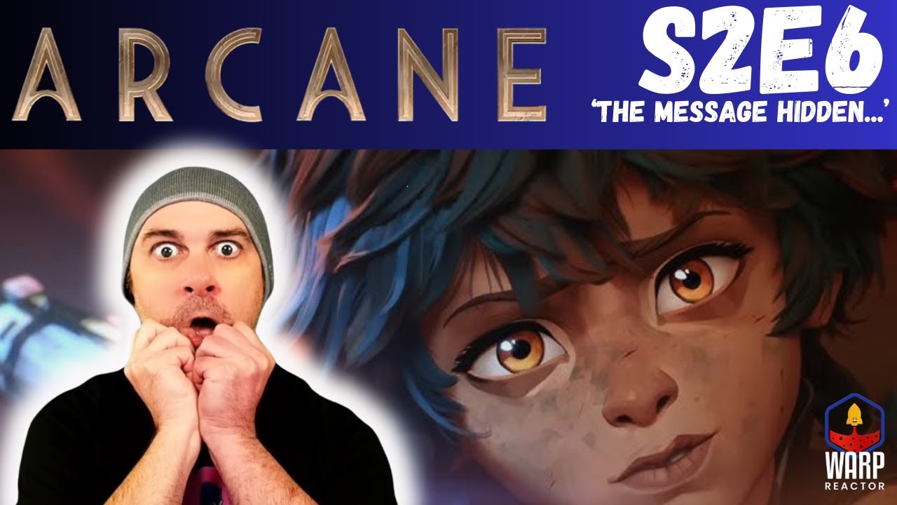Arcane 2x6 'The Message Hidden Within the Pattern' - Act 2 Concludes! Season 2 Hype! - REACTION!