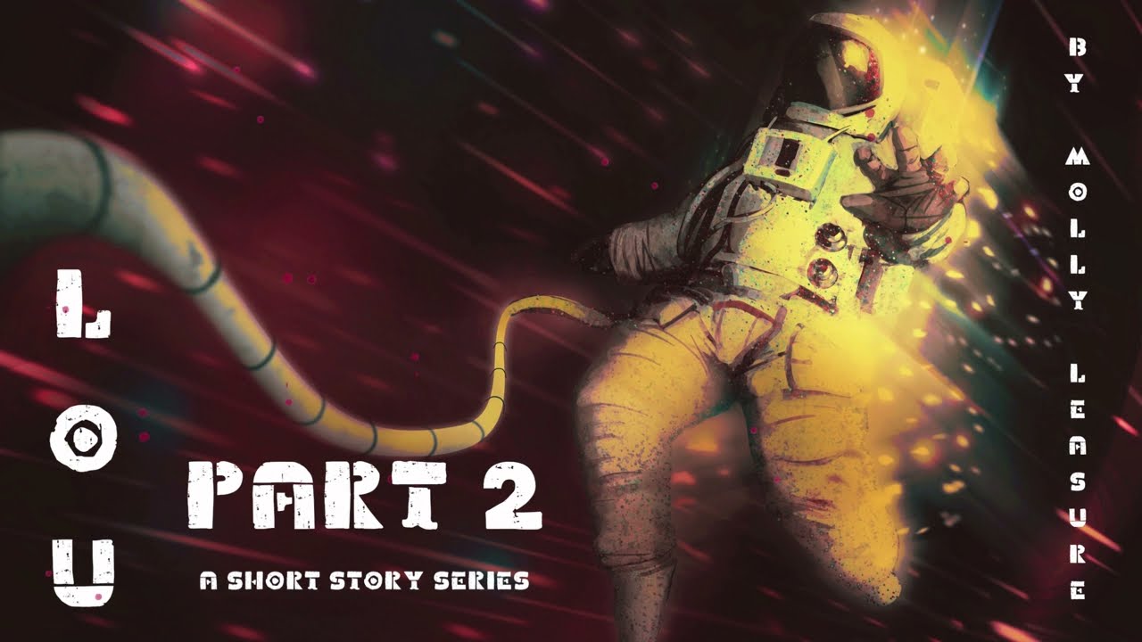 Comedy Science Fiction Short Story for Adults Read Aloud - Lou Part 2 by Molly Leasure