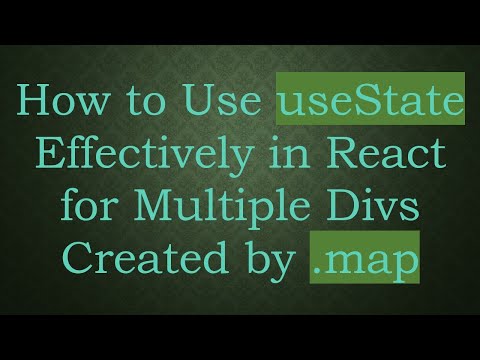 How to Use useState Effectively in React for Multiple Divs Created by .map