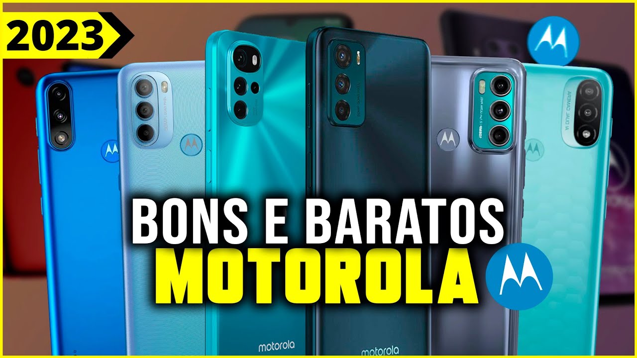os-5-melhores-celular-motorola-bons-e-baratos-custo-beneficio-2023