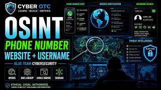 “OSINT”“PHONE NUMBER”“WEBSITE + USERNAME”  CYBER SECURITY BLUE TEAM 2026