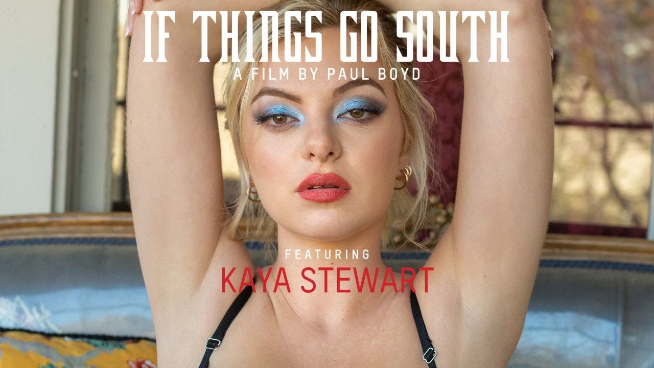 Kaya Stewart - If Things Go South (Film Trailer)