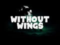 Hogland Without Wings Lyrics Ft KIDDO mp3