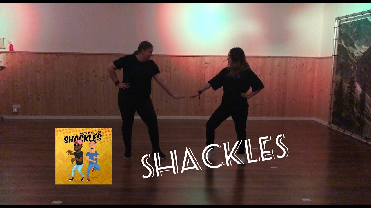 Shackles Gil Joe & Nkay (Dance choreography by Broken Silence) YouTube