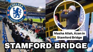 ADZAN Berkumandang di STAMFORD BRIDGE Inggris,London - Chelsea gelar buka puasa bersama