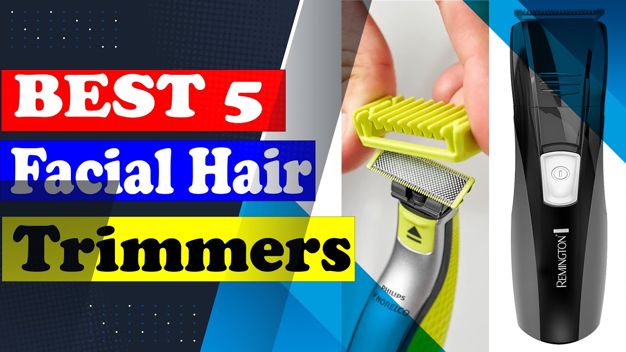Best 5 Facial Hair Trimmers Easy To Decide Best Gadget YouTube