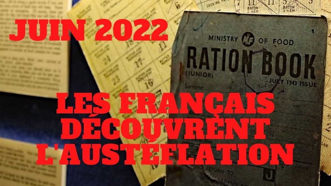 Juin 2022 Les Français découvrent l'Austéflation