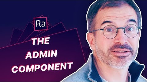 The Admin component in React-Admin