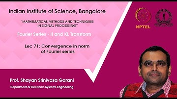 Lec 71 - Convergence in norm of Fourier series