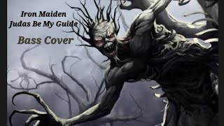 Iron Maiden - Judas Be My Guide (Bass Cover)