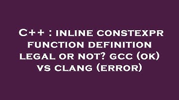 C++ : inline constexpr function definition legal or not? gcc (ok) vs clang (error)