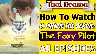The Foxye Pailot Drama All Ep With English Subtitles ||