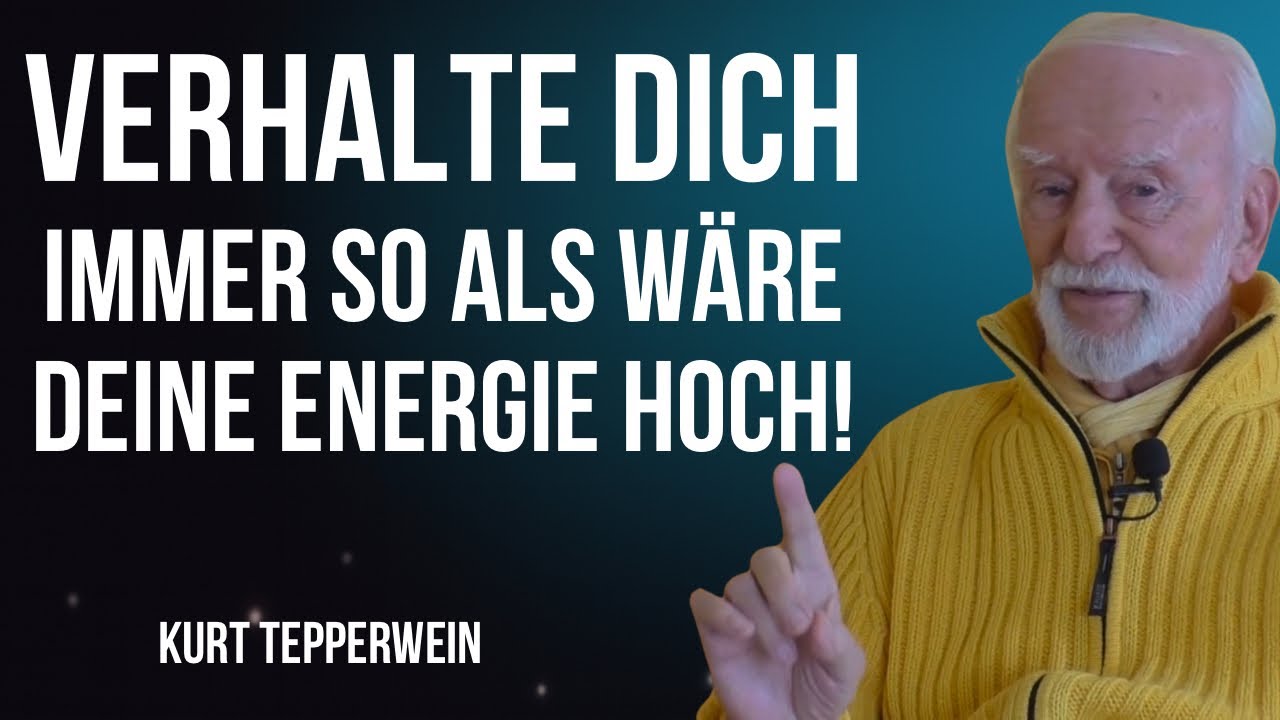 Verhalte Dich Immer So Als Wäre Deine Energie Auf Dem Höchsten Niveau!