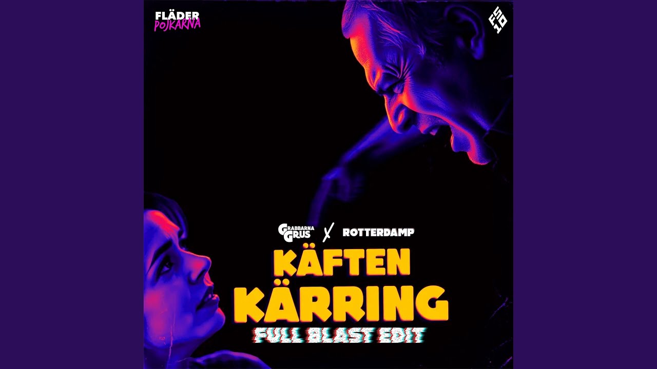 KÄFTEN KÄRRING (FULL BLAST EDIT) - YouTube