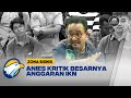 Anies Kritik Keras Besarnya Anggaran IKN