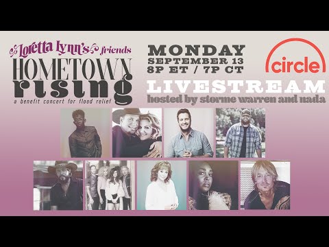 LIVE from Loretta Lynn’s Friends: Hometown Rising! - LIVE from Loretta Lynn’s Friends: Hometown Rising!