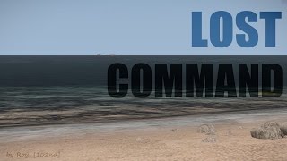 [102nd] Arma 3 - LOST COMMAND