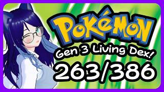 【POKEMON LEAFGREEN】Gen 3 Living Dex (263/386) [October 14th, 2025]