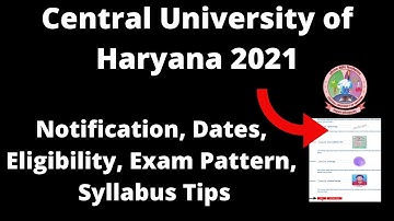 Central University of Haryana 2021: Application Form, Pattern, Eligibility, Syllabus, Preparation