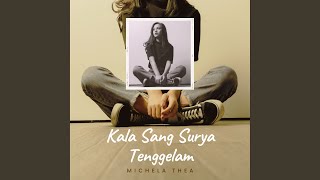 Kala Sang Surya Tenggelam