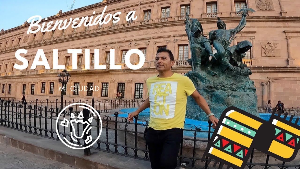 Qué hacer en Saltillo, Coahuila? YouTube