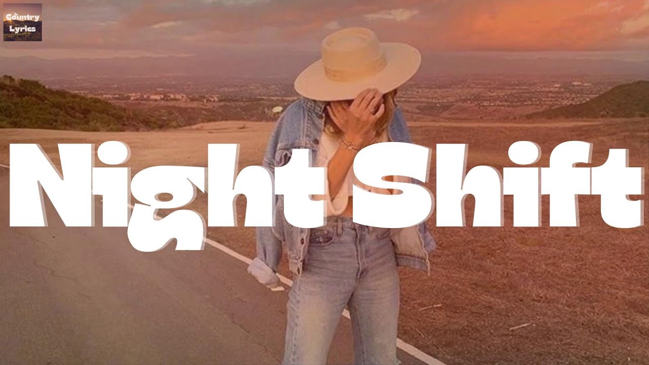 Jon Pardi Night Shift (Lyrics) YouTube
