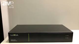 CEDIA 2018: Luxul Intros Luxul Network AV Solutions Including New WAP, Controller, Range Extenders