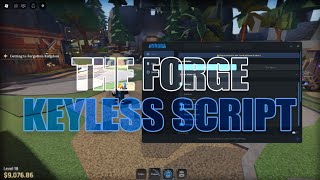 The Forge Script Pastebin 2025 AUTO FARM, ORE ESP, AUTO SELL (KEYLESS)! Information