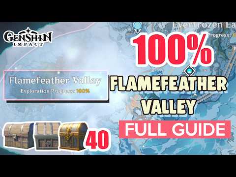 How to: Flamefeather Valley 100% FULL Exploration ⭐ Snezhnayan ALL CHESTS【 Genshin Impact 】