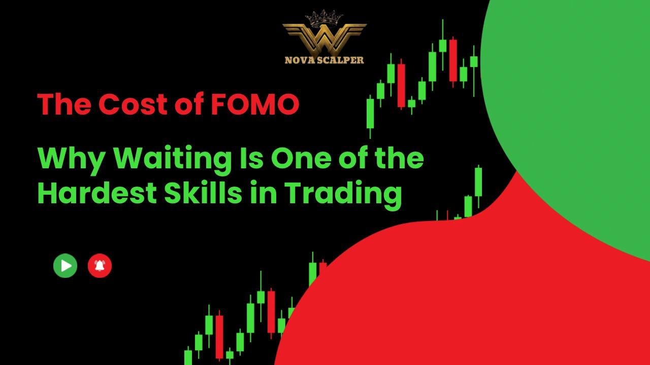The cost of FOMO ( why waiting is one of the hardest skills in trading ) 