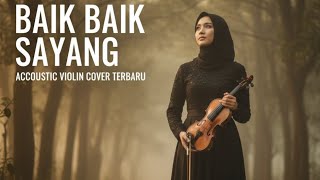 Download Lagu Baik baik sayang - Wali | accoustic violin lirik cover terbaru | Devalika MP3