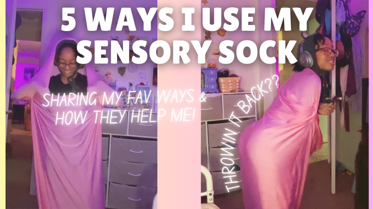 5 Ways You Can Benefit from a Sensory Sock! My fav ways to use my sensory sock YouTube