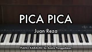 Pica Pica  Juan Reza  Piano Karaoke By Andre Panggabean
