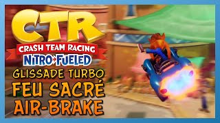 Ctr - Glissade Turbo, Feu Sacré, Air Brake Comprendre Les Bases