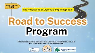 Join the Road to Success Program to Begin Your Career in Early Education