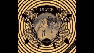 Video thumbnail of "ULVER - Dark Is The Bark (Left Banke Cover)"