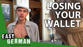 Losing your wallet in Germany | Easy German 249