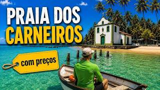 PRAIA DOS CARNEIROS COM PREÇOS: O PARAÍSO MAIS BONITO DO BRASIL? 😱🏝️